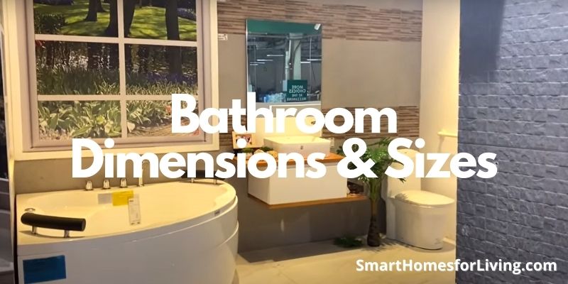 Bathroom Dimensions & Sizes