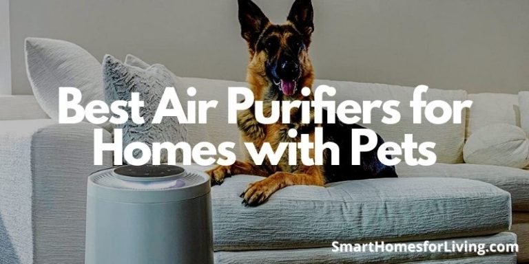 Best Air Purifiers for Homes with Pets